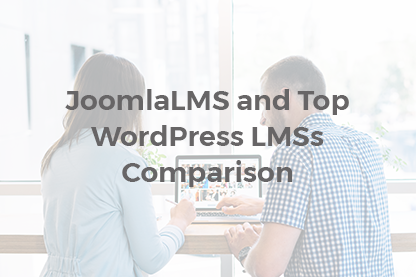 JoomlaLMS and Top WordPress LMSs Comparison